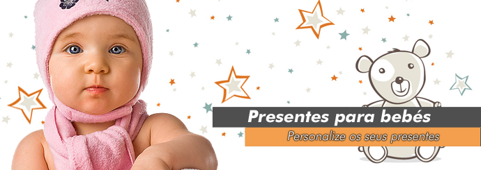 Presentes para beb&eacute;s 